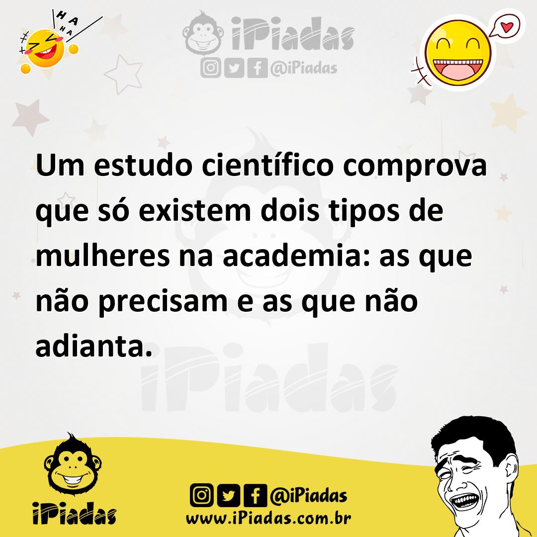 Um estudo científico comprova que só existem dois tipos de mulheres na