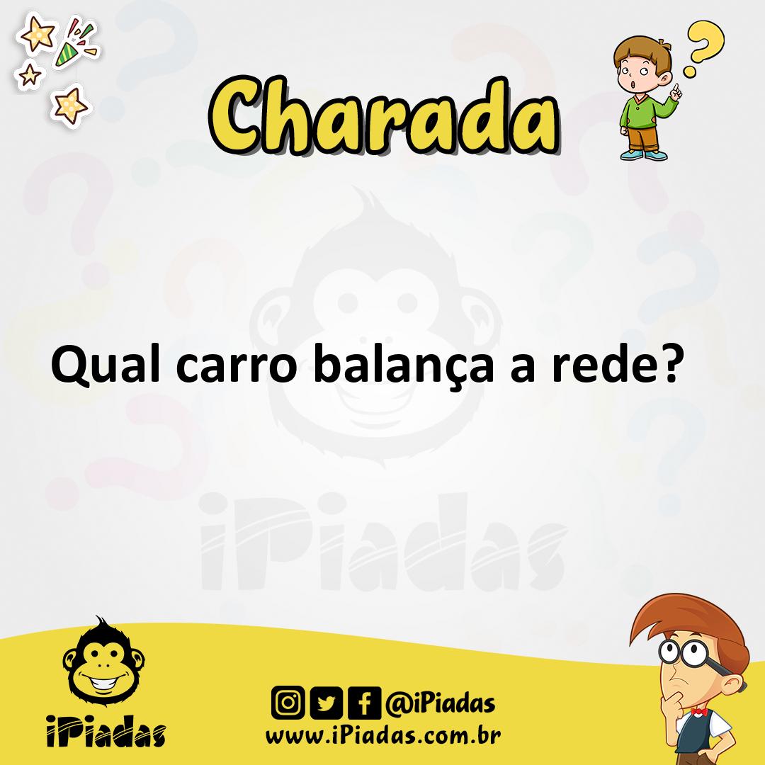 Qual carro balança a rede? - Charada e Resposta - Racha Cuca