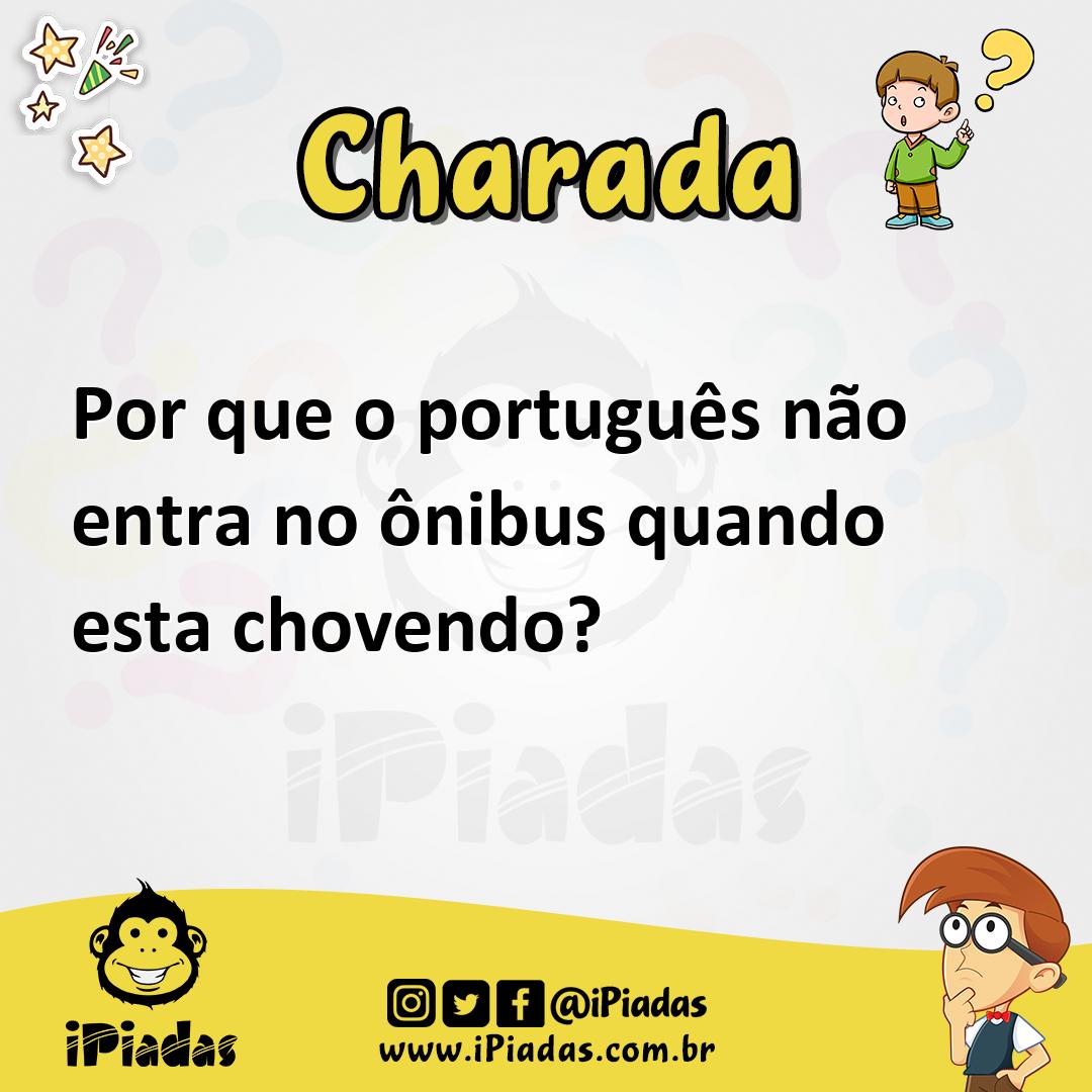 Por que o português não pega ônibus? - Charada e Resposta - Geniol